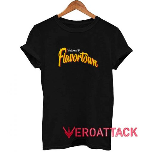 Welcome to Flavortown Letter T Shirt