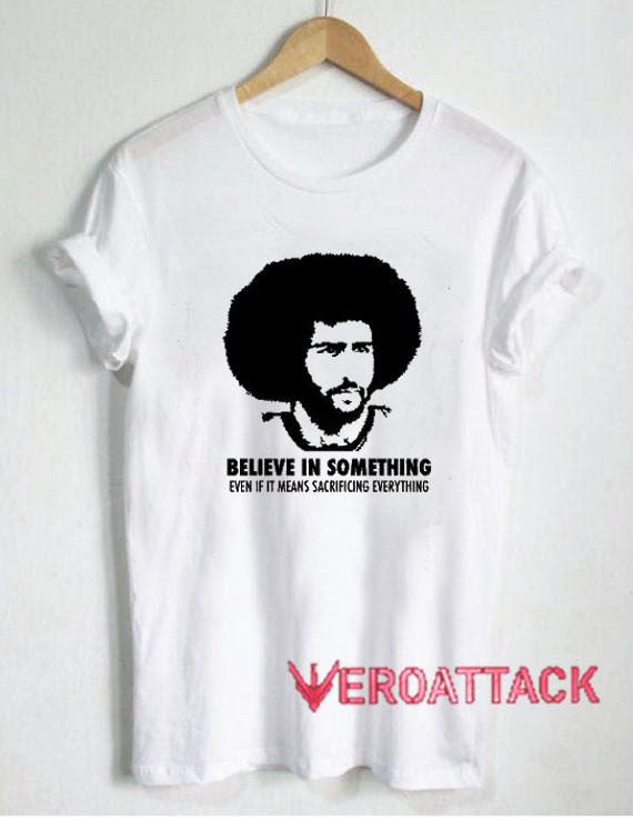 colin kaepernick believe in something shirt