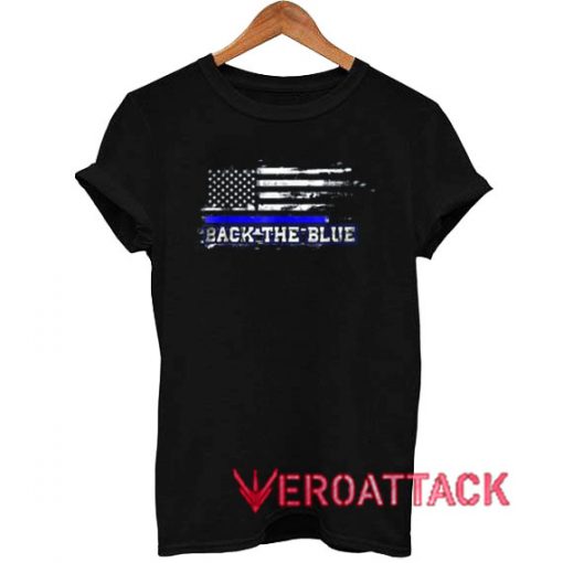 Back The Blue Police T Shirt