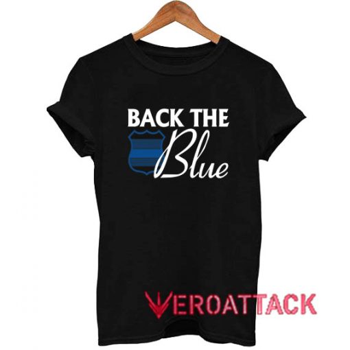 Back the Blue Badge T Shirt