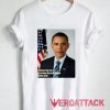 Believe You Can Barack Obama T Shirt
