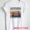 I Like Bourbon And My Smoker And Maybe 3 People Vintage T Shirt