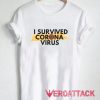 I Survived Coronavirus 19 T Shirt