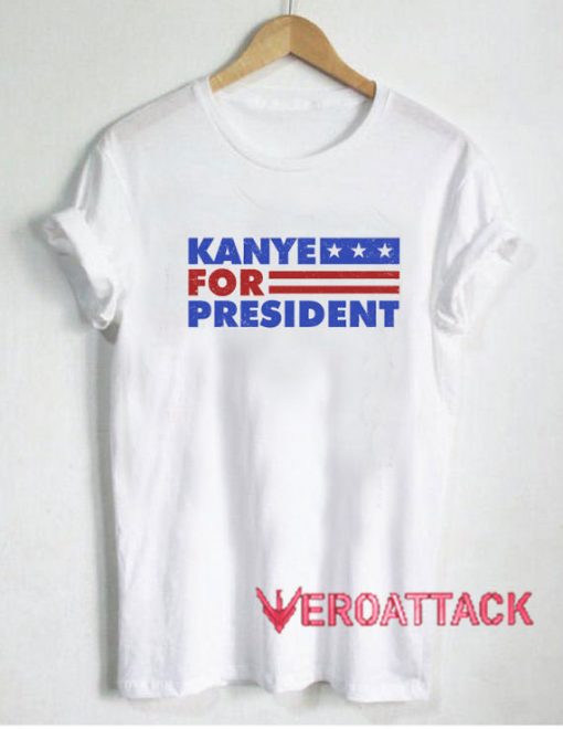 Kanye for President T Shirt