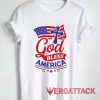 God Bless America Graphic Tshirt