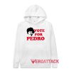 Napoleon Dynamite Vote For Pedro White Hoodies