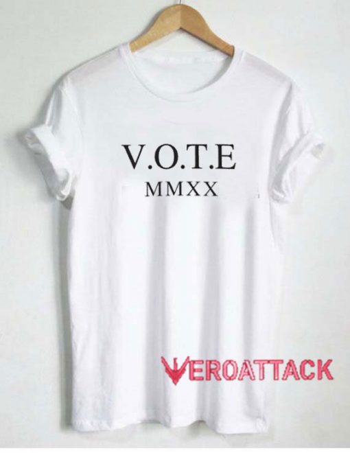 VOTE MMXX Tshirt.