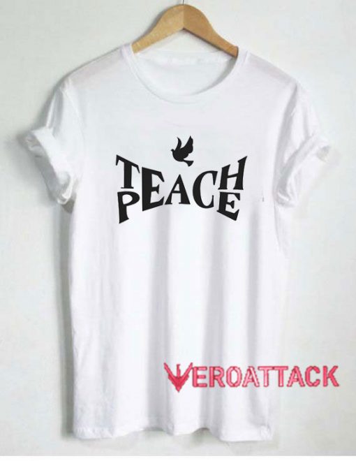 Teach Peach Dove Tshirt.