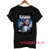 Ice Cube Friday Poster Tshirt