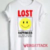 Lost Happiness Smile Tshirt