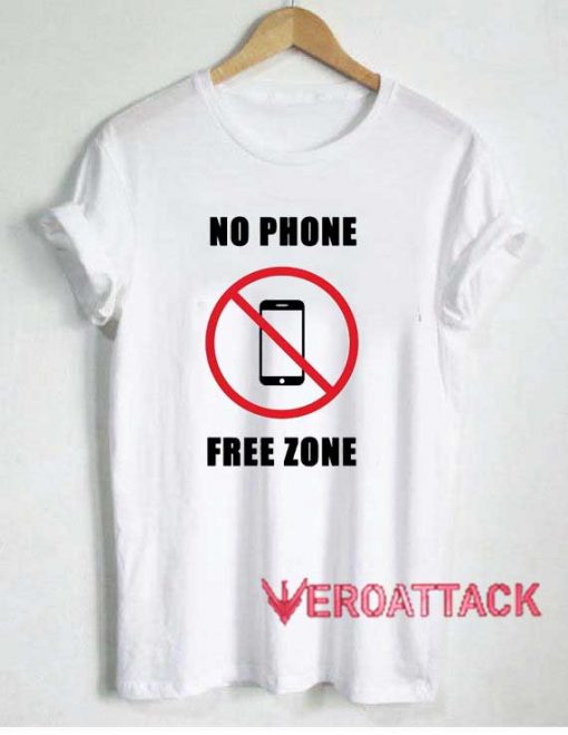 No Phone Free Zone Tshirt