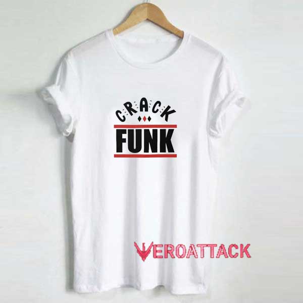 Crack Funk Aesthetic Shirt 7288