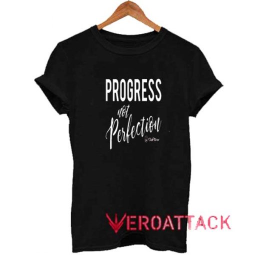 Progress Not Perfection Lettering Shirt