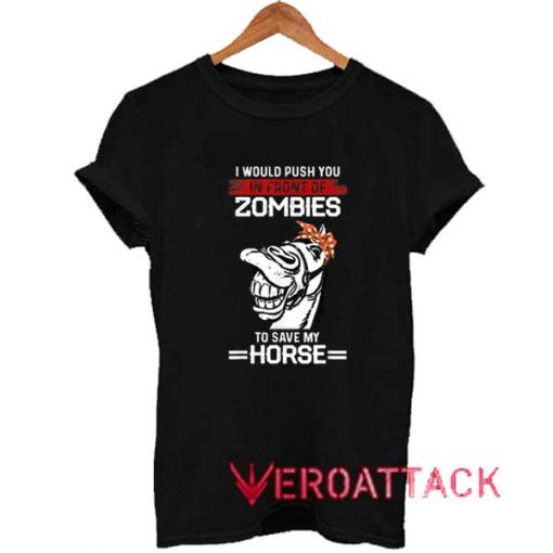 Horses In Front Of Zombies Shirt