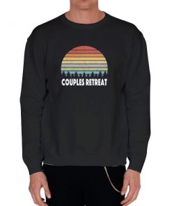 Black Sweatshirt Marriage Couples Retreat Shirts
