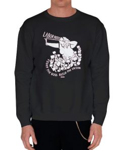 Black Sweatshirt Labor Notes Build the Union