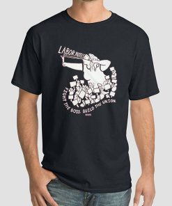 Labor Notes Build the Union T Shirts