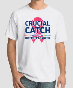 White T Shirt Crucial Catch Intercept Cancer Breast Cancer Awareness