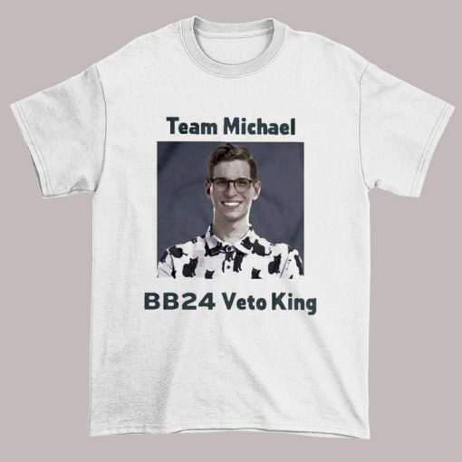 Team Michael bb24 Veto King Shirt