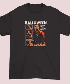 The Trick is to Stay Alive Halloween Graphic T Shirts